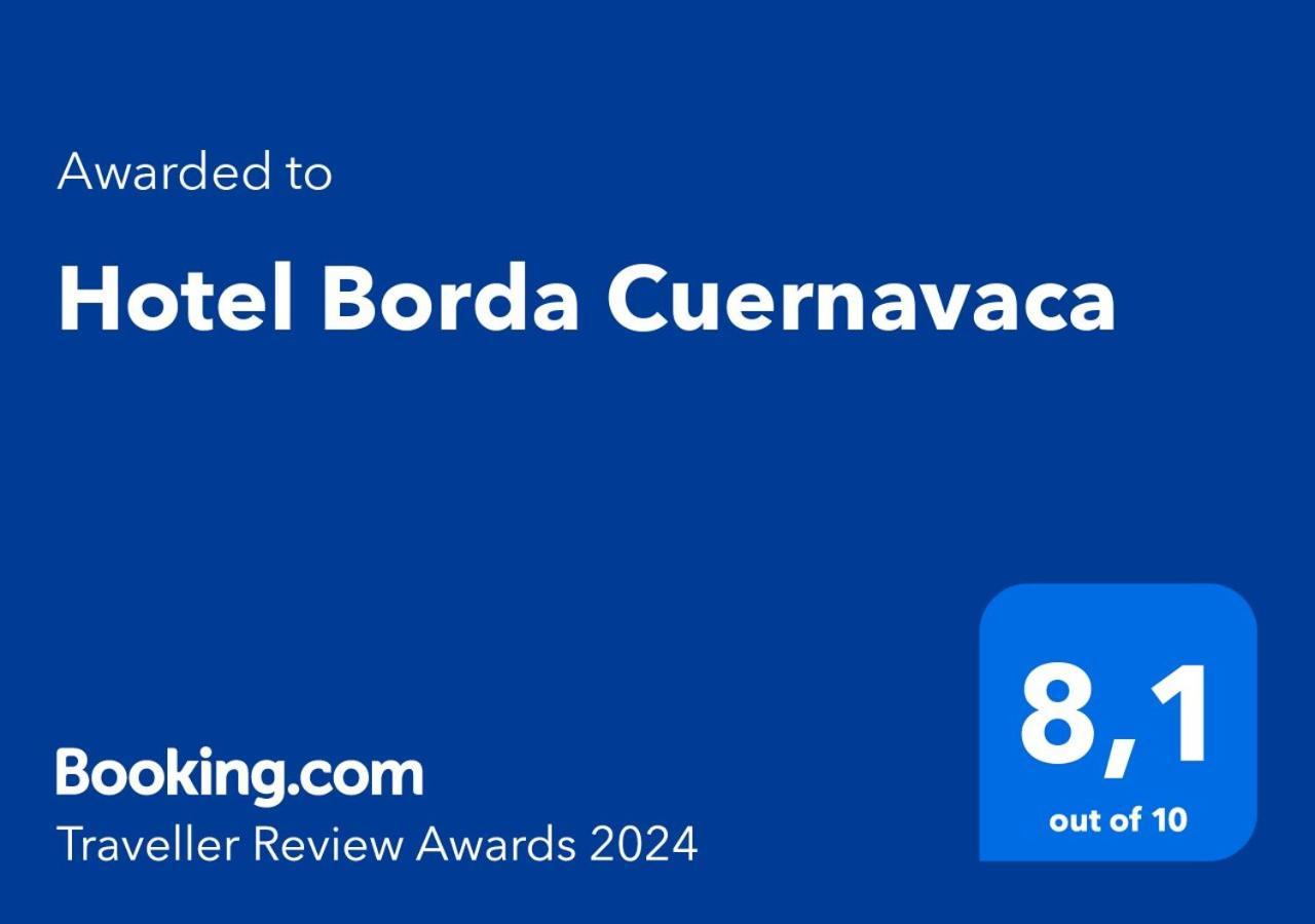 Hotel Borda Cuernavaca Exteriér fotografie
